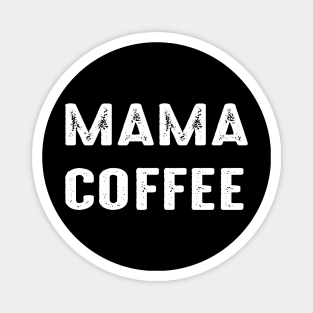 Mama Coffee Magnet